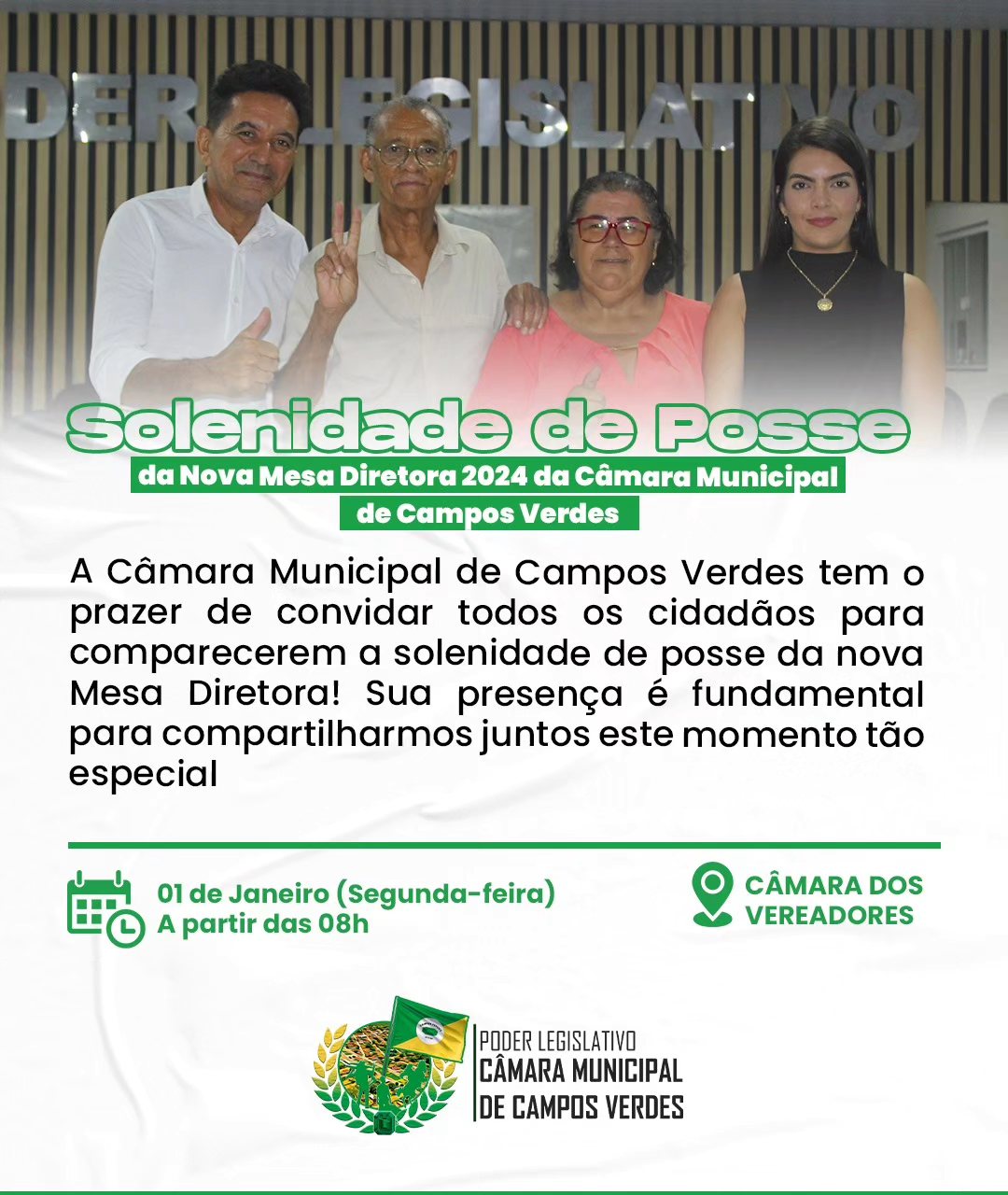 Câmara Municipal de Campos Verdes convida os cidadãos para comparecerem a solenidade de posse da nova Mesa Diretora!